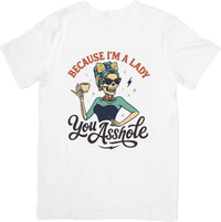 Thumbnail for Because I'm a Lady Skeleton T-Shirt | Bold Patriotic Retro Sassy Skull Graphic Tee | Freedom Style Gift