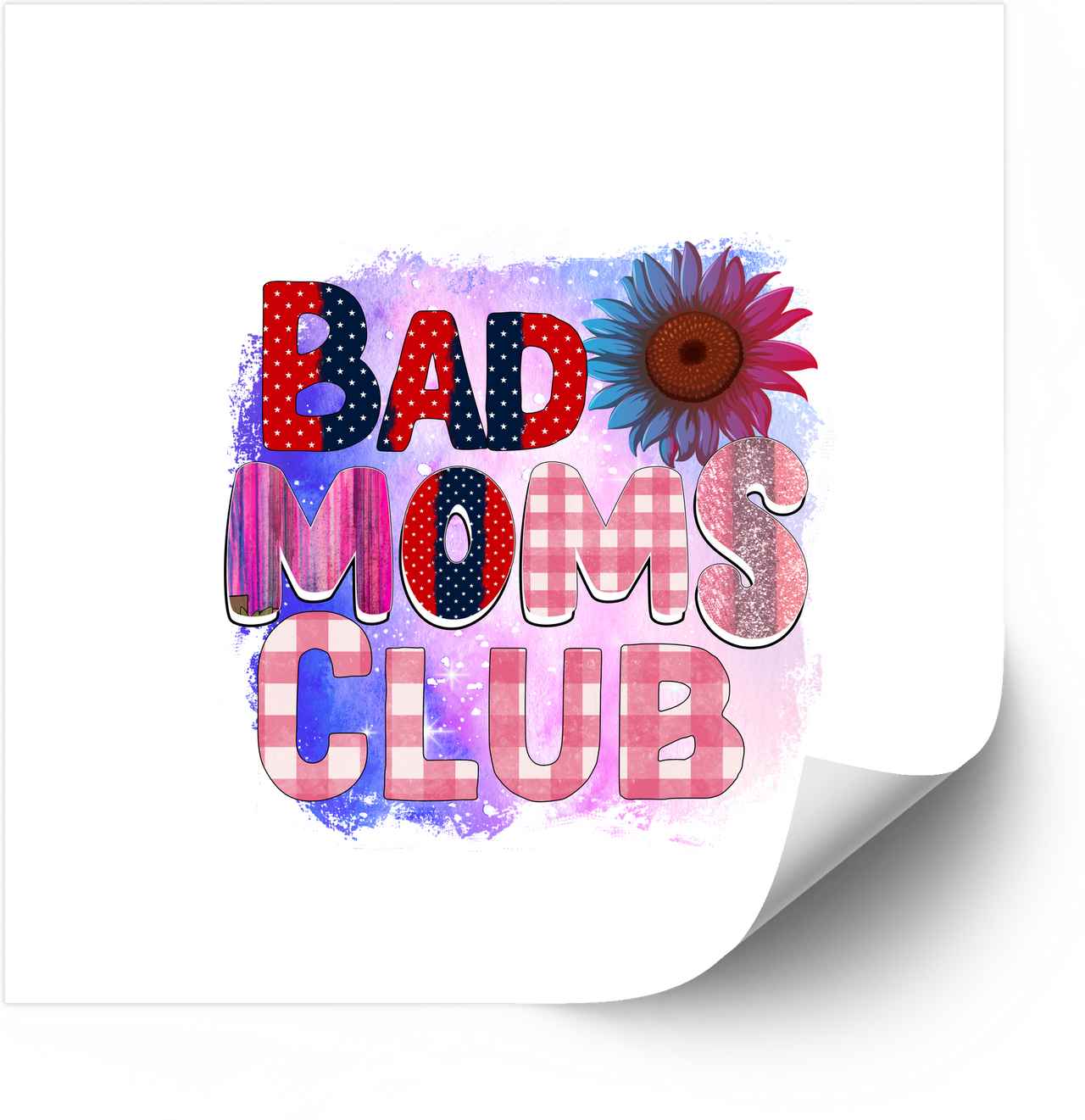 Bad Moms Club Patriotic Sticker | Cute Sunflower Mom Vinyl Decal